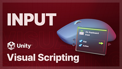 Visual Scripting Input